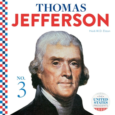 Thomas Jefferson by Elston, Heidi M. D.