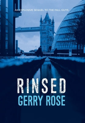 Rinsed by Gerry Rose