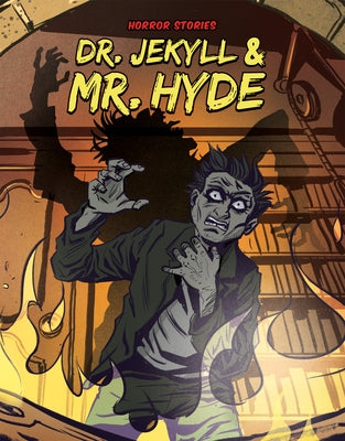 Dr. Jekyll & Mr. Hyde by Ho, Adapted By Jason