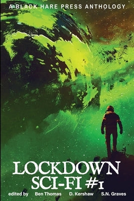 Lockdown Sci-Fi by Kerhsaw, D.