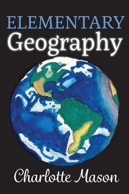 Elementary Geography by Edwards, Amy M.