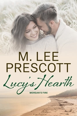 Lucy's Hearth by Prescott, M. Lee