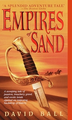 Empires of Sand by Ball, David