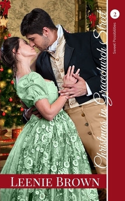 Christmas in Gracechurch Street: A Darcy and Elizabeth Variation by Brown, Leenie