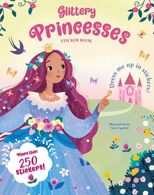 Glittery Princesses Sticker Book by Ugolotti, Sara