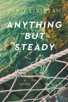 Anything but Steady by Liviatan, Ofrit