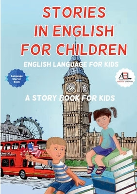 Stories in English for Children: English Language for Kids by Academy, English Language and Culture