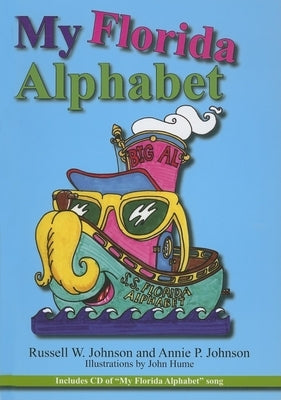 My Florida Alphabet by Johnson, Annie P.