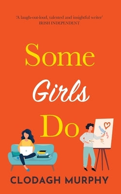 Some Girls Do by Murphy, Clodagh