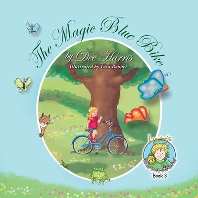 The Magic Blue Bike by Harris, Dee