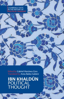 Ibn Khald&#363;n: Political Thought by Ibn Khaldun