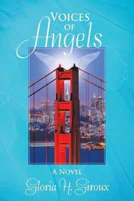 Voices of Angels by Giroux, Gloria H.