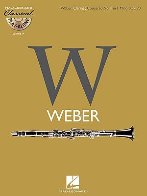 Weber: Clarinet Concerto No. 1 in F Minor, Op. 73 [With CD (Audio)] by Weber, Carl Maria