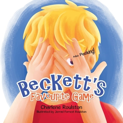 Beckett's Favourite Game by Roulston, Charlene