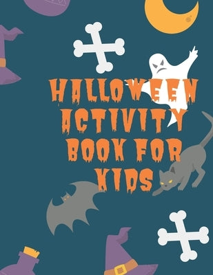 Halloween Activity Book For Kids: Ages 4 - 8 Coloring Pages Connect the Dots Word Search Word Scramble and more by Winterfeld, Sansa