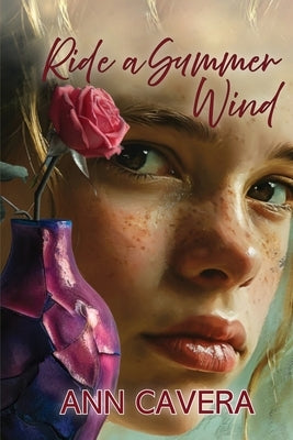 Ride a Summer Wind by Cavera, Ann