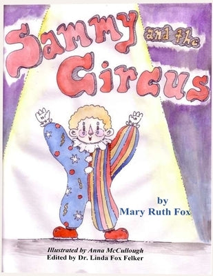 Sammy and the Circus by McCullough, Anna