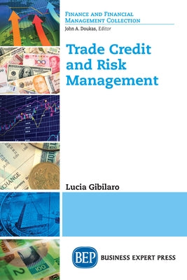 Trade Credit and Risk Management by Gibilaro, Lucia