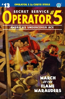 Operator 5 #13: March of the Flame Marauders by Davis, Frederick C.