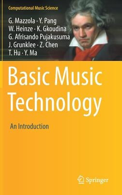 Basic Music Technology: An Introduction by Mazzola, Guerino