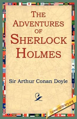 The Adventures of Sherlock Holmes by Doyle, Arthur Conan