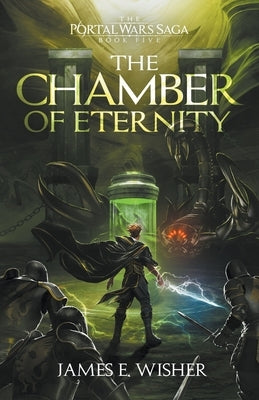 The Chamber of Eternity by Wisher, James E.