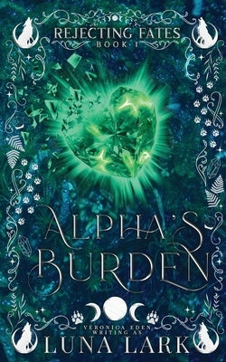 Alpha's Burden by Lark, Luna