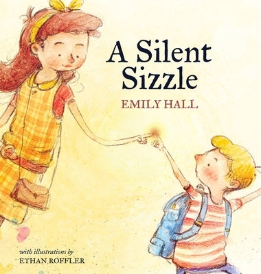 A Silent Sizzle by Hall, Emily