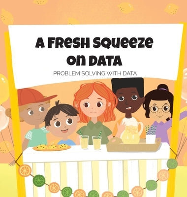 A Fresh Squeeze on Data: Problem Solving with Data: Problem Solving with Data by Readyai