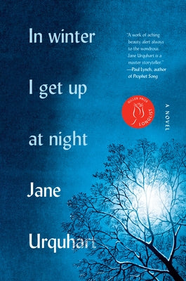 In Winter I Get Up at Night by Urquhart, Jane