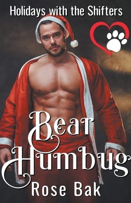 Bear Humbug by Bak, Rose