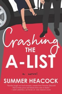 Crashing the A-List by Heacock, Summer