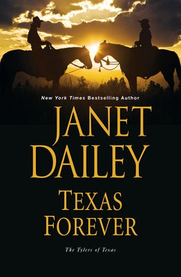 Texas Forever by Dailey, Janet