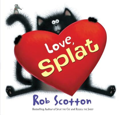 Love, Splat by Scotton, Rob