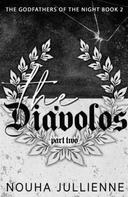 The Di?volos: Part Two by Jullienne, Nouha