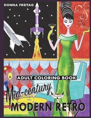 Mid-century Modern Retro Adult Coloring Book by Freitag, Donna