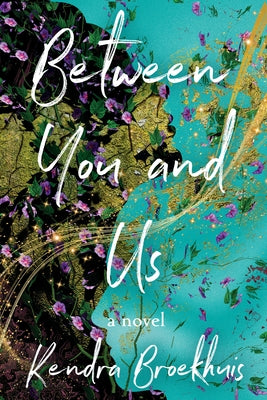 Between You and Us by Broekhuis, Kendra