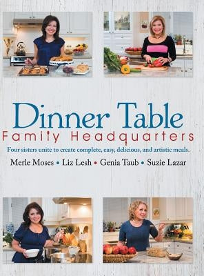 Dinner Table: Family Headquarters by The Epelbaum Sisters