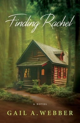 Finding Rachel by Webber, Gail a.