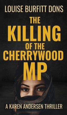 The Killing of the Cherrywood MP by Burfitt-Dons, Louise