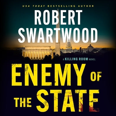 Enemy of the State by Swartwood, Robert