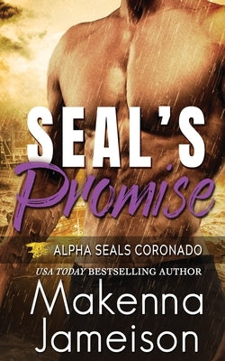 SEAL's Promise by Jameison, Makenna