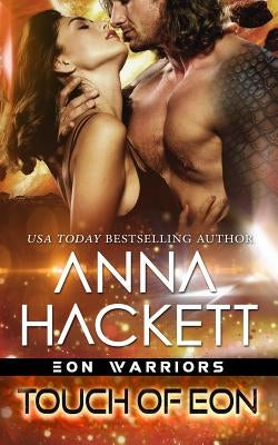 Touch of Eon by Hackett, Anna