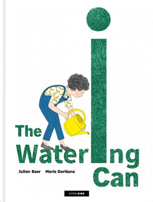 The Watering Can by Baer, Julien