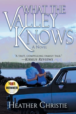 What the Valley Knows by Christie, Heather