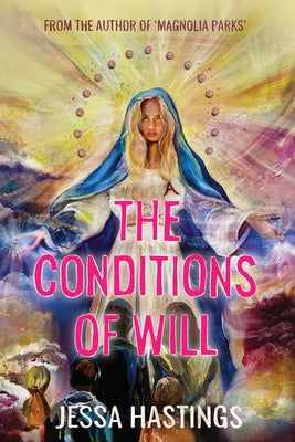 The Conditions of Will (Deluxe Edition) by Hastings, Jessa