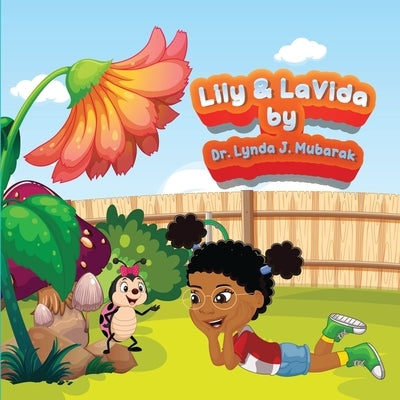 Lily & LaVida by Mubarak, Lynda J.