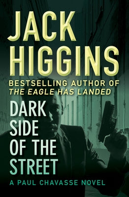 Dark Side of the Street by Higgins, Jack