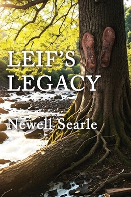 Leif's Legacy by Searle, Newell