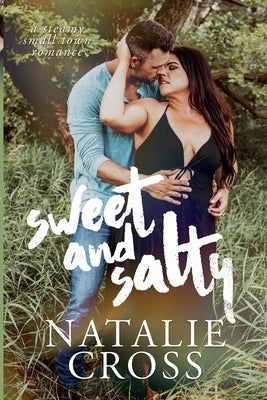 Sweet and Salty by Cross, Natalie